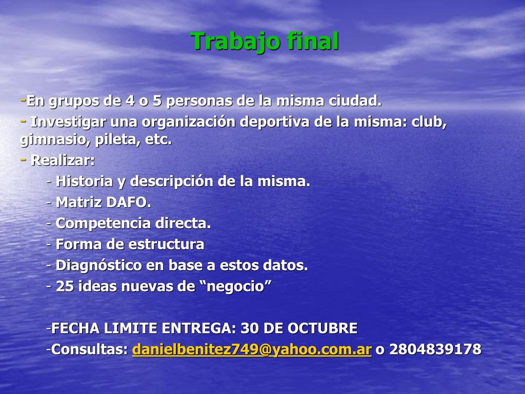Trabajo final En grupos de 4 o 5 personas de la misma ciudad.