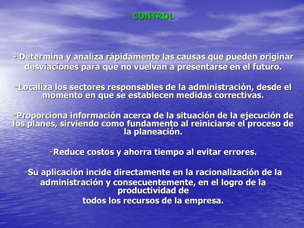 - Determina y analiza rápidamente las causas que pueden originar