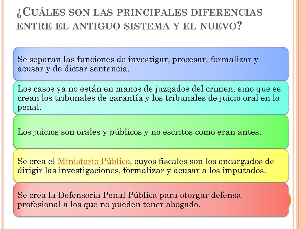 ¿Cuáles son las principales diferencias entre el antiguo sistema y el nuevo