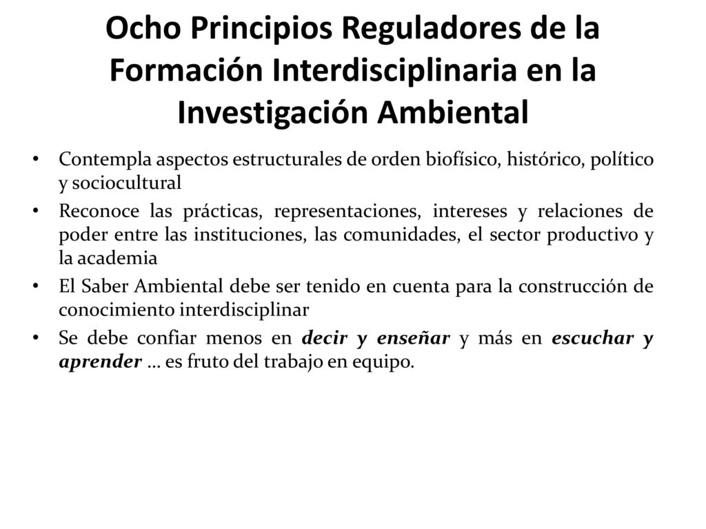 Ocho Principios Reguladores de la Formación Interdisciplinaria en la Investigación Ambiental
