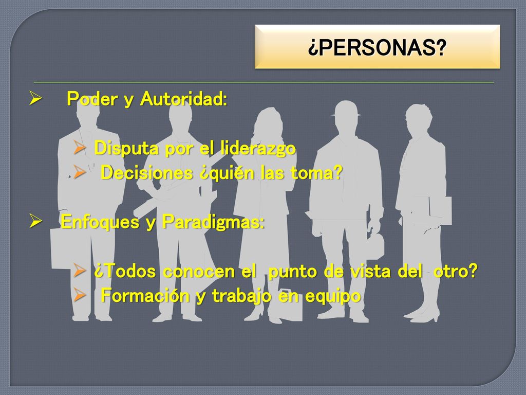 ¿PERSONAS Poder y Autoridad: Disputa por el liderazgo