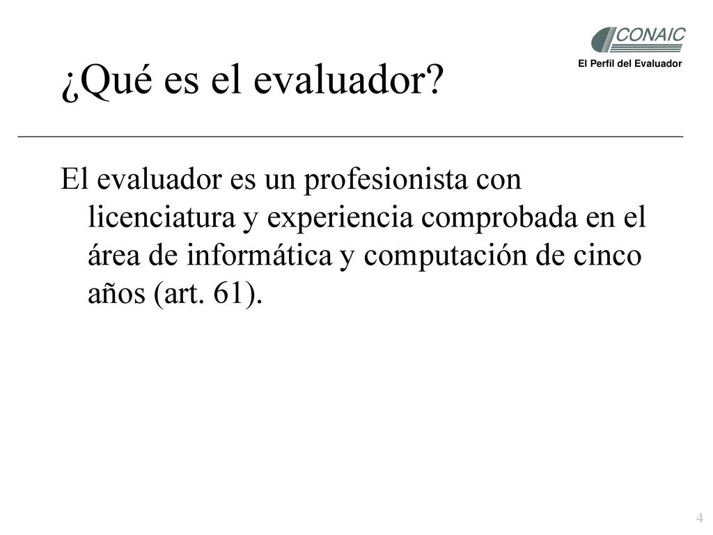 ¿Qué es el evaluador El Perfil del Evaluador.
