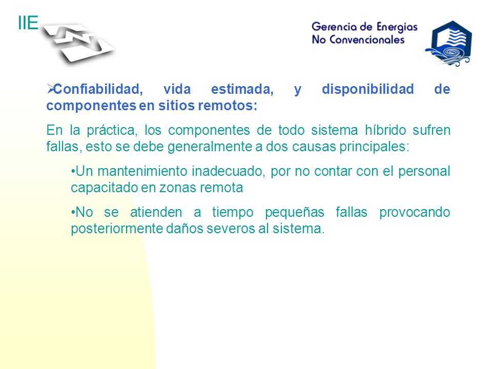 Confiabilidad, vida estimada, y disponibilidad de componentes en sitios remotos: