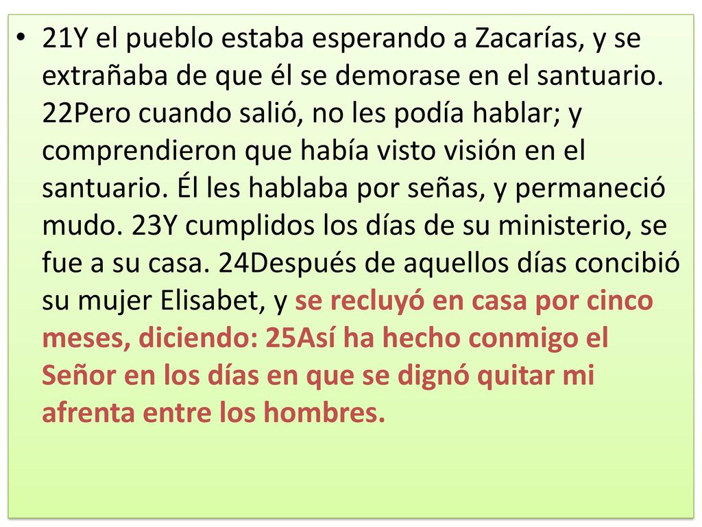 21Y el pueblo estaba esperando a Zacarías, y se extrañaba de que él se demorase en el santuario.