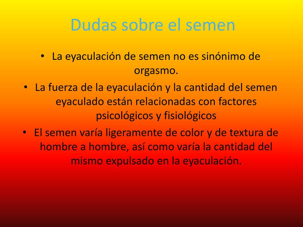 La eyaculación de semen no es sinónimo de orgasmo.