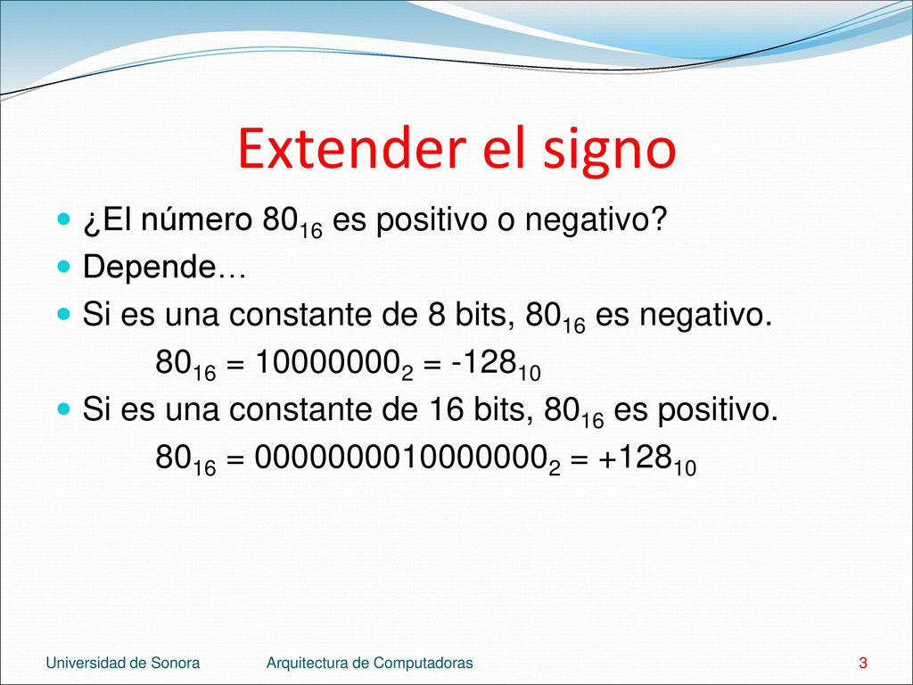 Extender el signo ¿El número 8016 es positivo o negativo Depende…