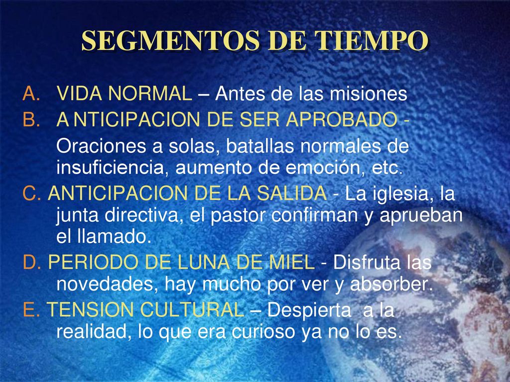 SEGMENTOS DE TIEMPO VIDA NORMAL – Antes de las misiones