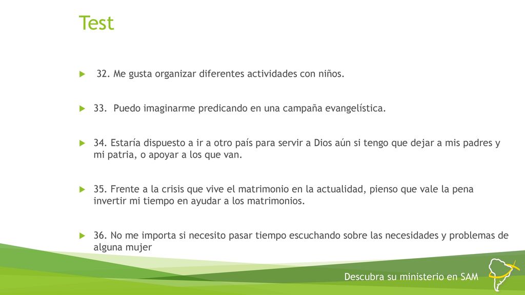 Test 32. Me gusta organizar diferentes actividades con niños.