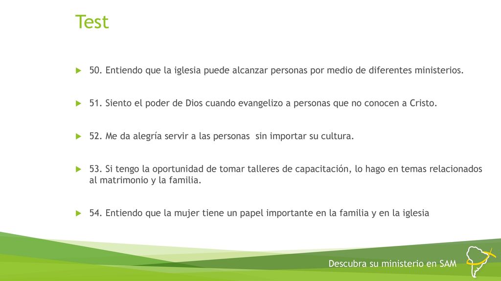 Test 50. Entiendo que la iglesia puede alcanzar personas por medio de diferentes ministerios.