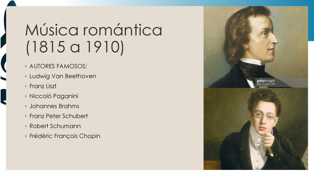 Música romántica (1815 a 1910) AUTORES FAMOSOS: Ludwig Van Beethoven