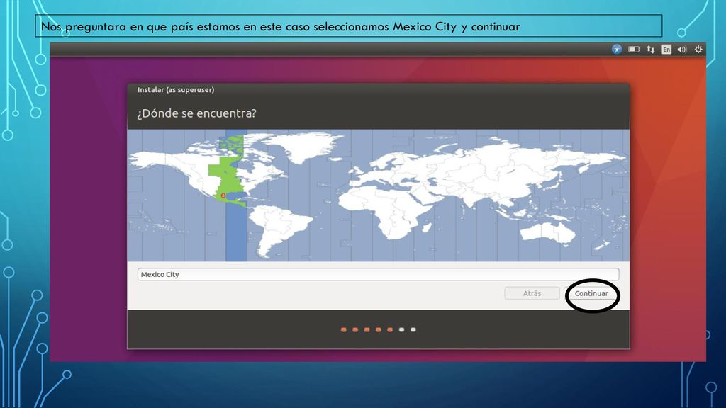 Nos preguntara en que país estamos en este caso seleccionamos Mexico City y continuar