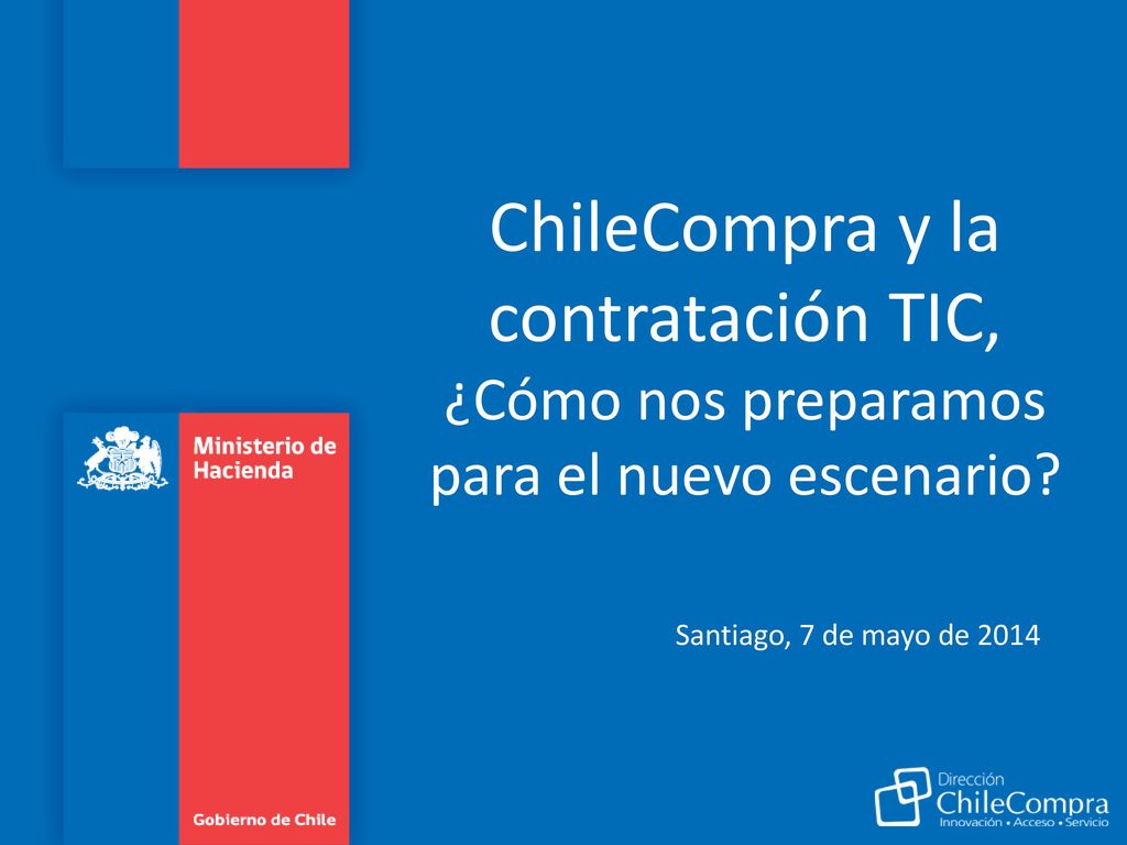 ChileCompra y la contratación TIC, ¿Cómo nos preparamos para el nuevo escenario.