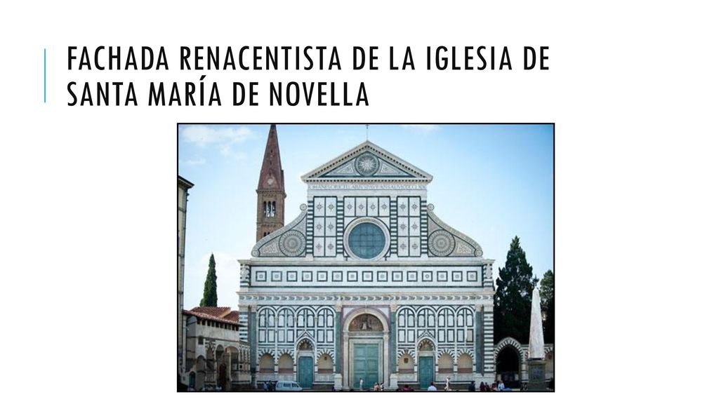 Fachada renacentista de la iglesia de Santa María de Novella