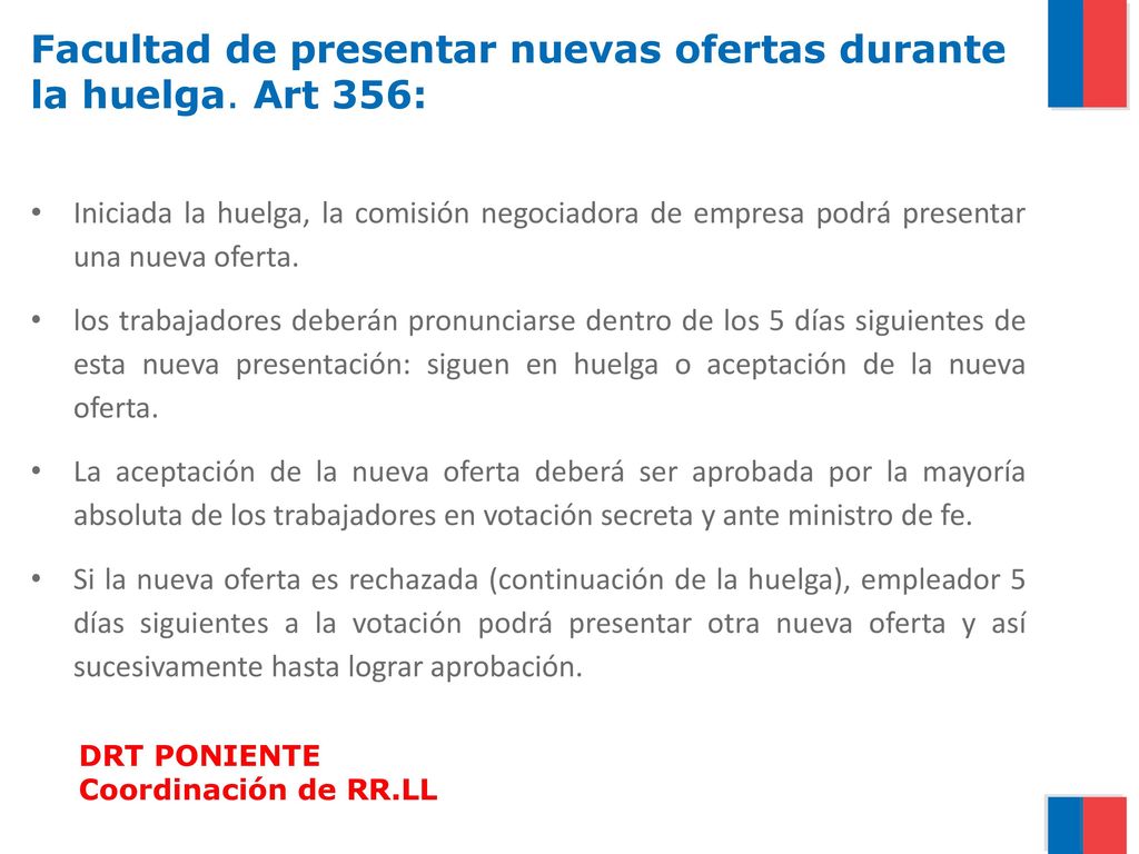 Facultad de presentar nuevas ofertas durante la huelga. Art 356: