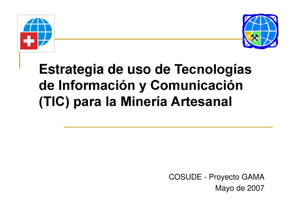 Estrategia de uso de Tecnologías de Información y Comunicación (TIC) para la Minería Artesanal