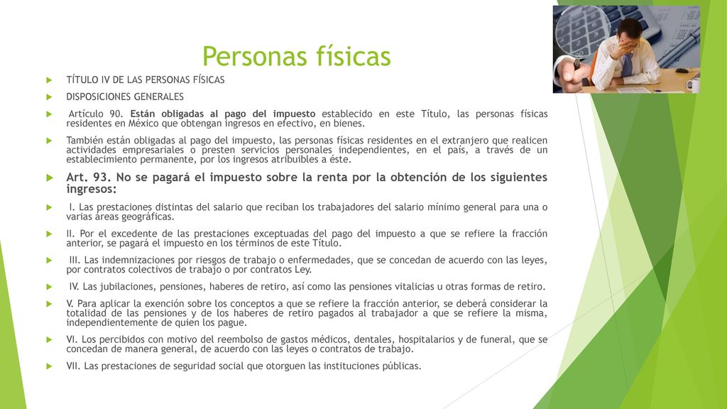 Personas físicas TÍTULO IV DE LAS PERSONAS FÍSICAS. DISPOSICIONES GENERALES.