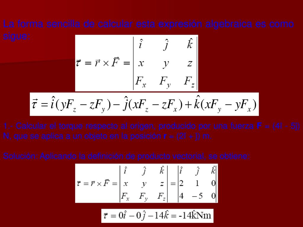 La forma sencilla de calcular esta expresión algebraica es como sigue: