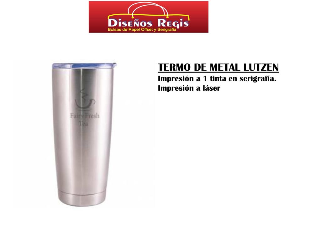 TERMO DE METAL LUTZEN Impresión a 1 tinta en serigrafía.