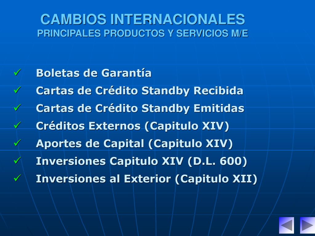 CAMBIOS INTERNACIONALES PRINCIPALES PRODUCTOS Y SERVICIOS M/E