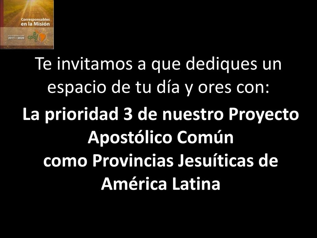 Te invitamos a que dediques un espacio de tu día y ores con: