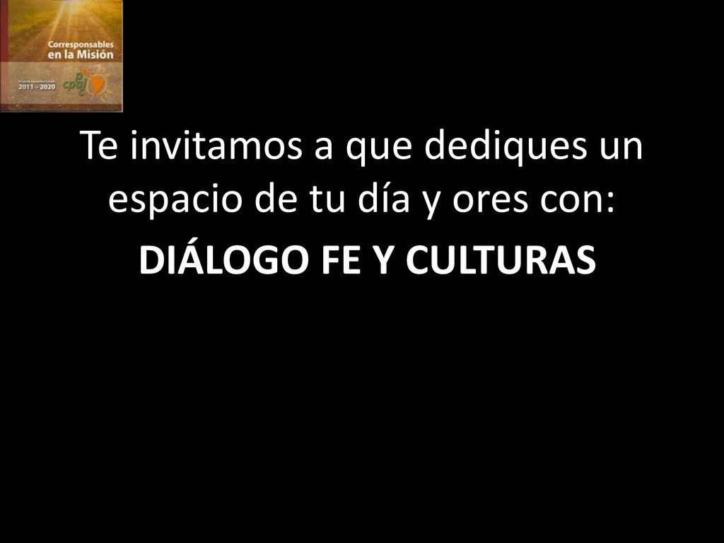 Te invitamos a que dediques un espacio de tu día y ores con: