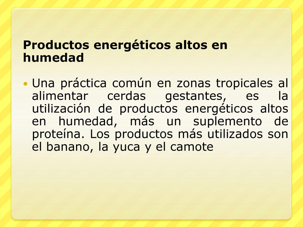 Productos energéticos altos en humedad