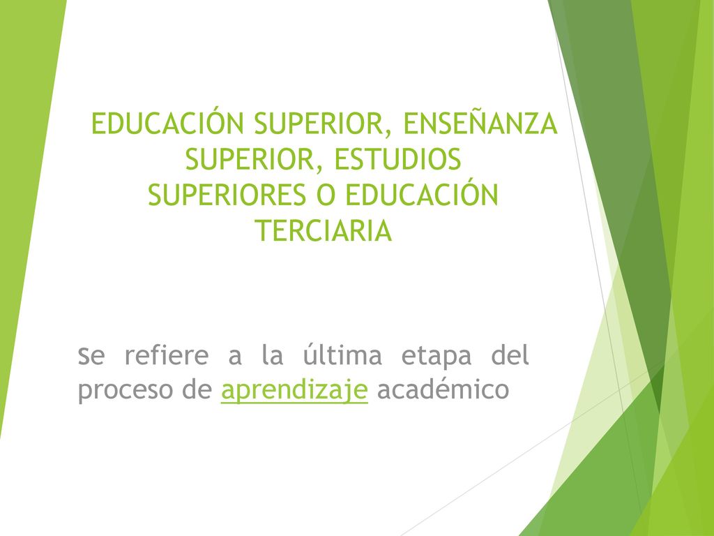 se refiere a la última etapa del proceso de aprendizaje académico