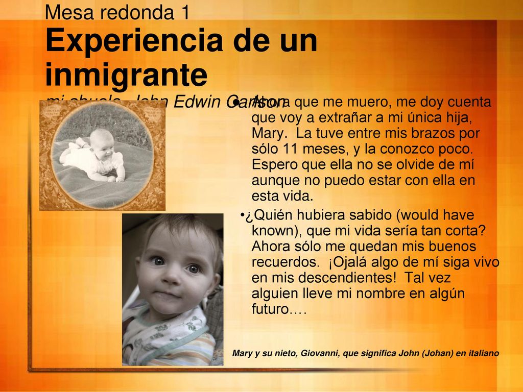 Mesa redonda 1 Experiencia de un inmigrante mi abuelo, John Edwin Carlson