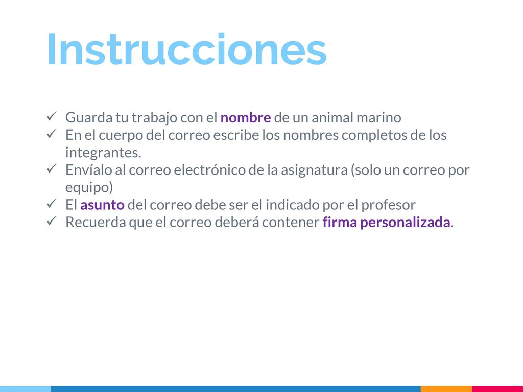 Instrucciones Guarda tu trabajo con el nombre de un animal marino