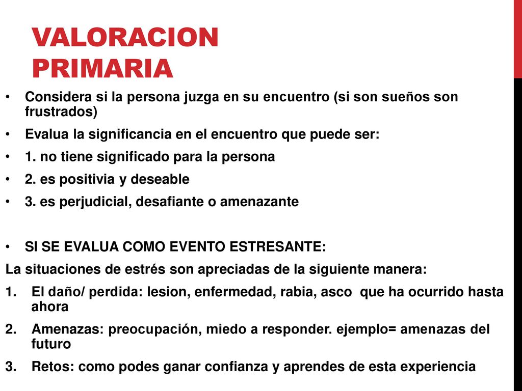 VALORACION PRIMARIA Considera si la persona juzga en su encuentro (si son sueños son frustrados)