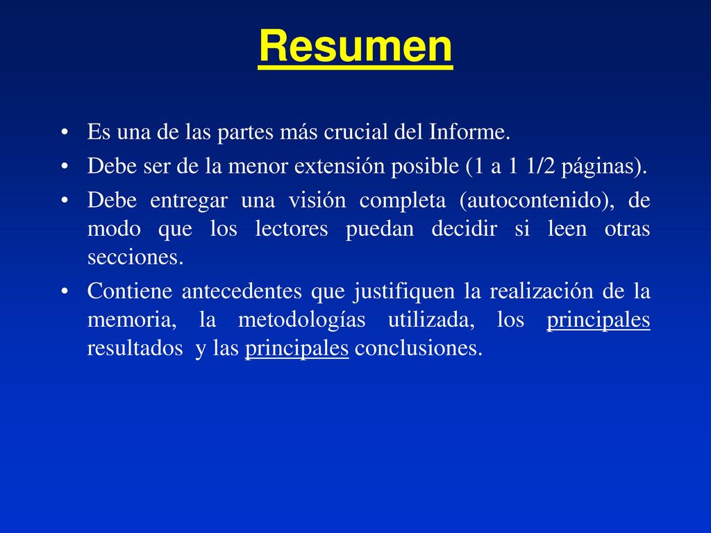 Resumen Es una de las partes más crucial del Informe.