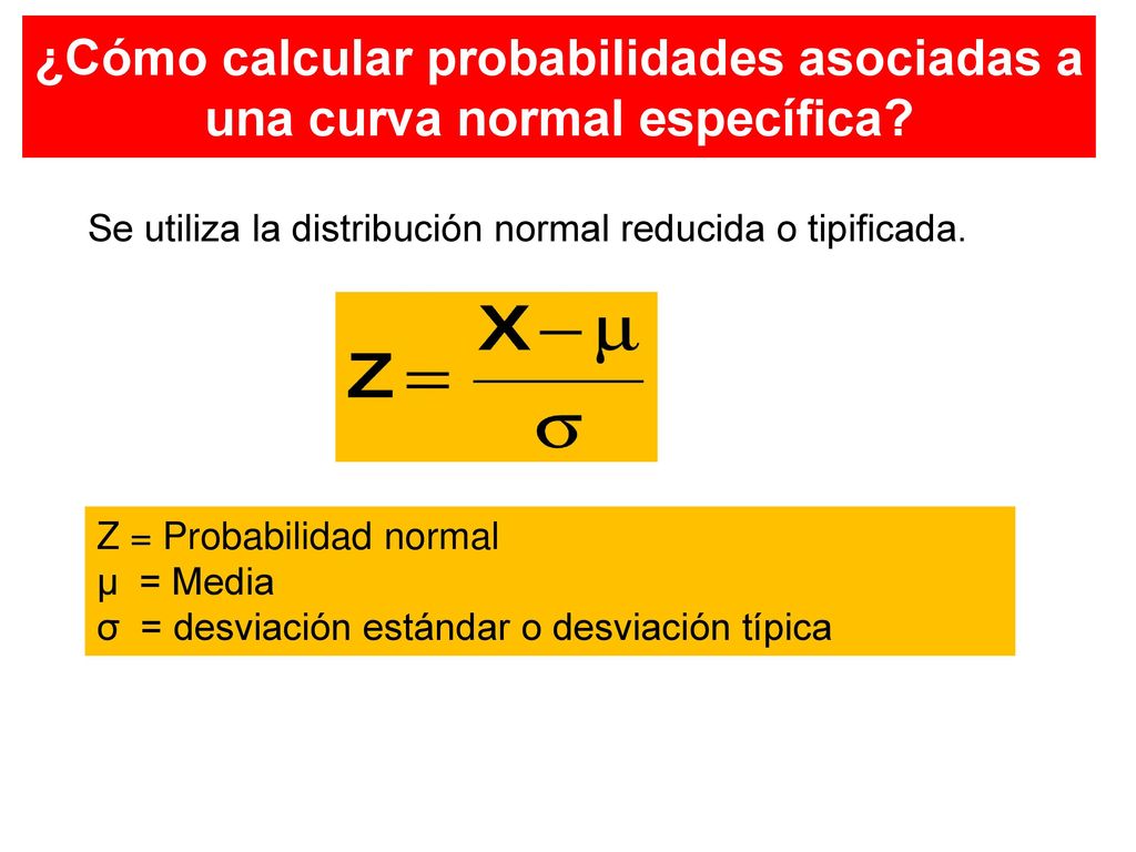 ¿Cómo calcular probabilidades asociadas a una curva normal específica