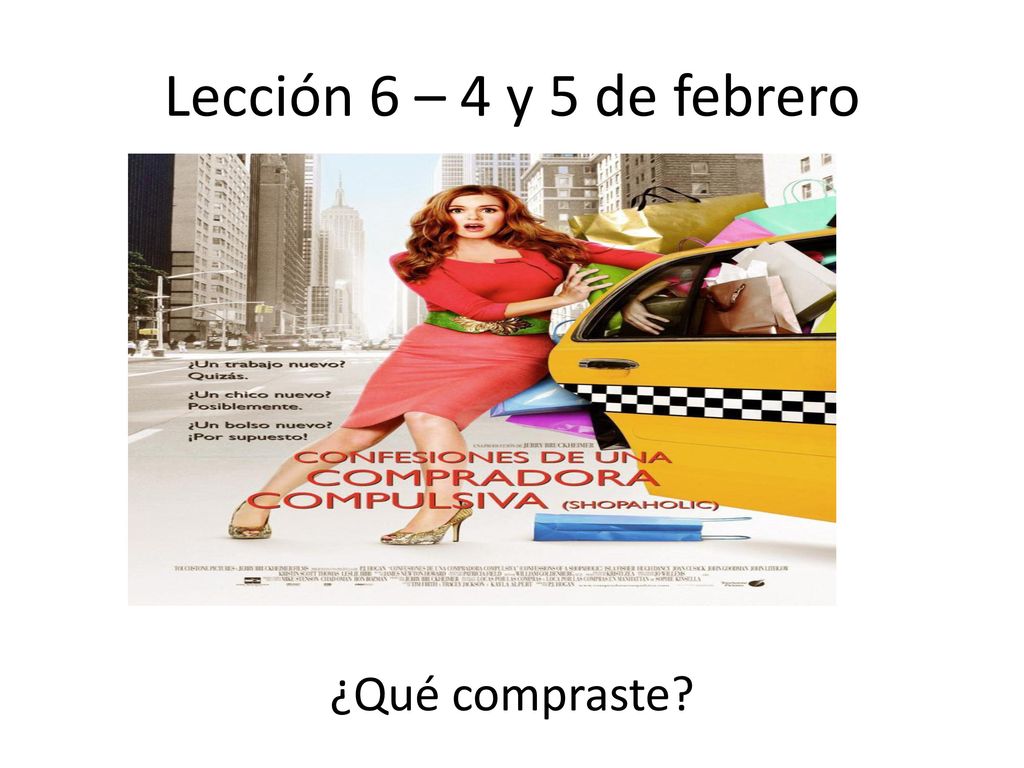 Lección 6 – 4 y 5 de febrero ¿Qué compraste