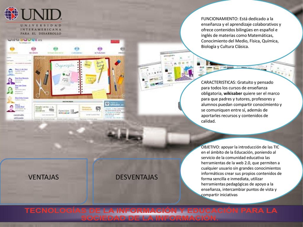 FUNCIONAMIENTO: Está dedicado a la enseñanza y el aprendizaje colaborativos y ofrece contenidos bilingües en español e inglés de materias como Matemáticas, Conocimiento del Medio, Física, Química, Biología y Cultura Clásica.