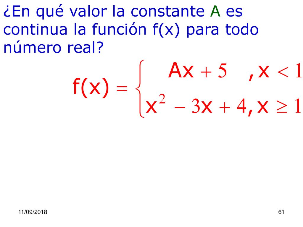¿En qué valor la constante A es continua la función f(x) para todo número real