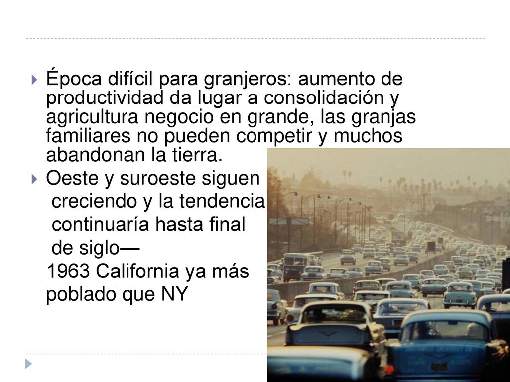Época difícil para granjeros: aumento de productividad da lugar a consolidación y agricultura negocio en grande, las granjas familiares no pueden competir y muchos abandonan la tierra.
