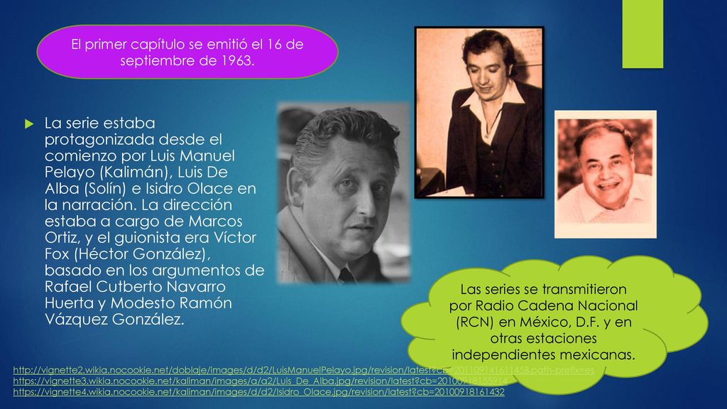 El primer capítulo se emitió el 16 de septiembre de 1963.