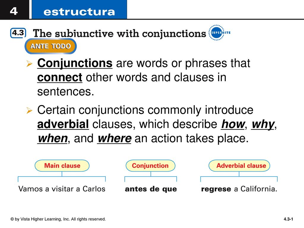 Conjunctions are words or phrases that connect other words and clauses in sentences.