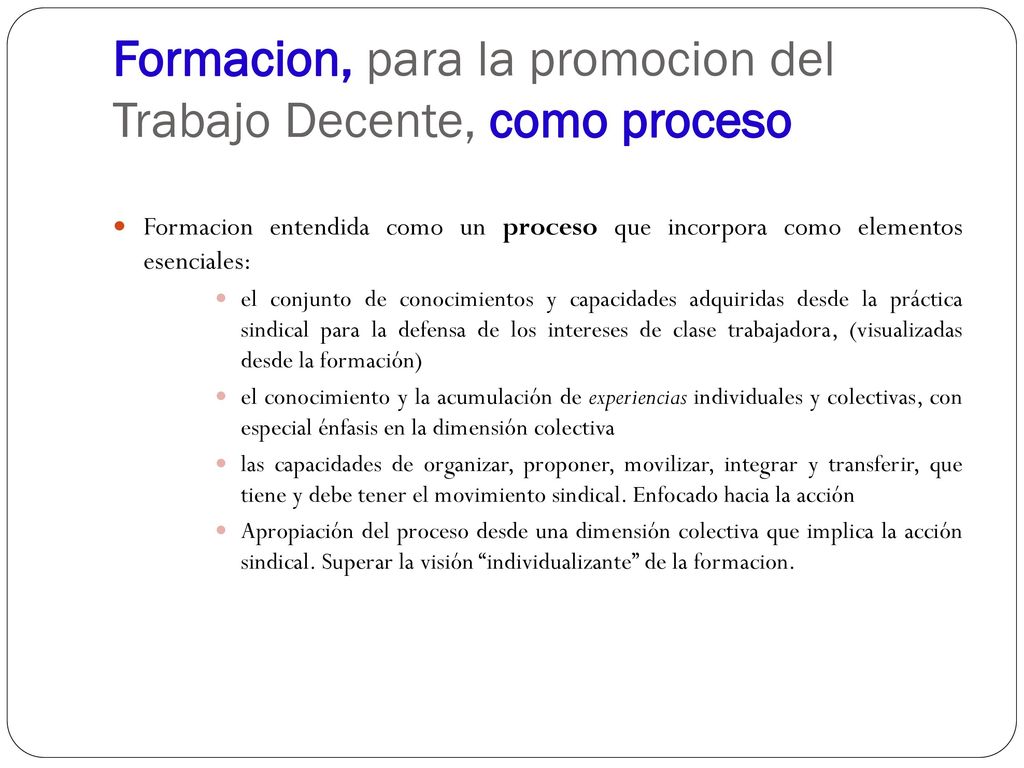 Formacion, para la promocion del Trabajo Decente, como proceso