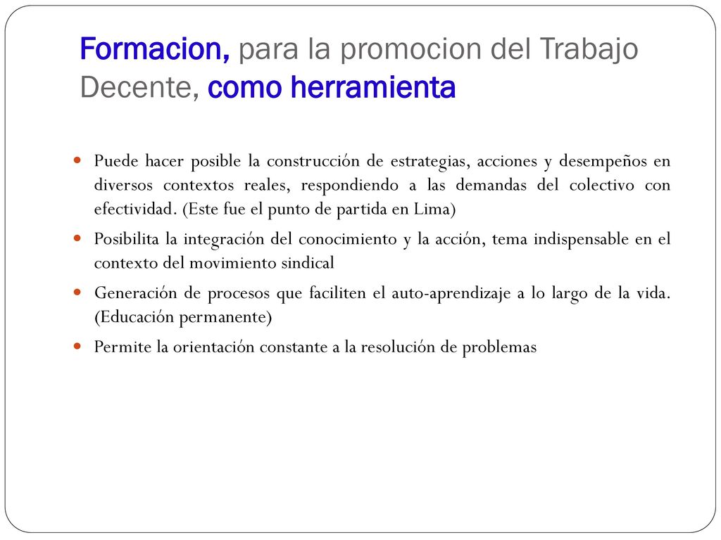 Formacion, para la promocion del Trabajo Decente, como herramienta