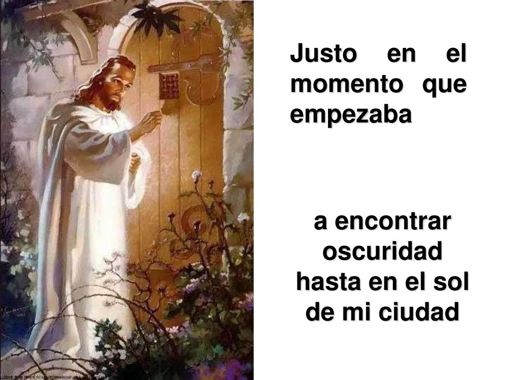 a encontrar oscuridad hasta en el sol de mi ciudad