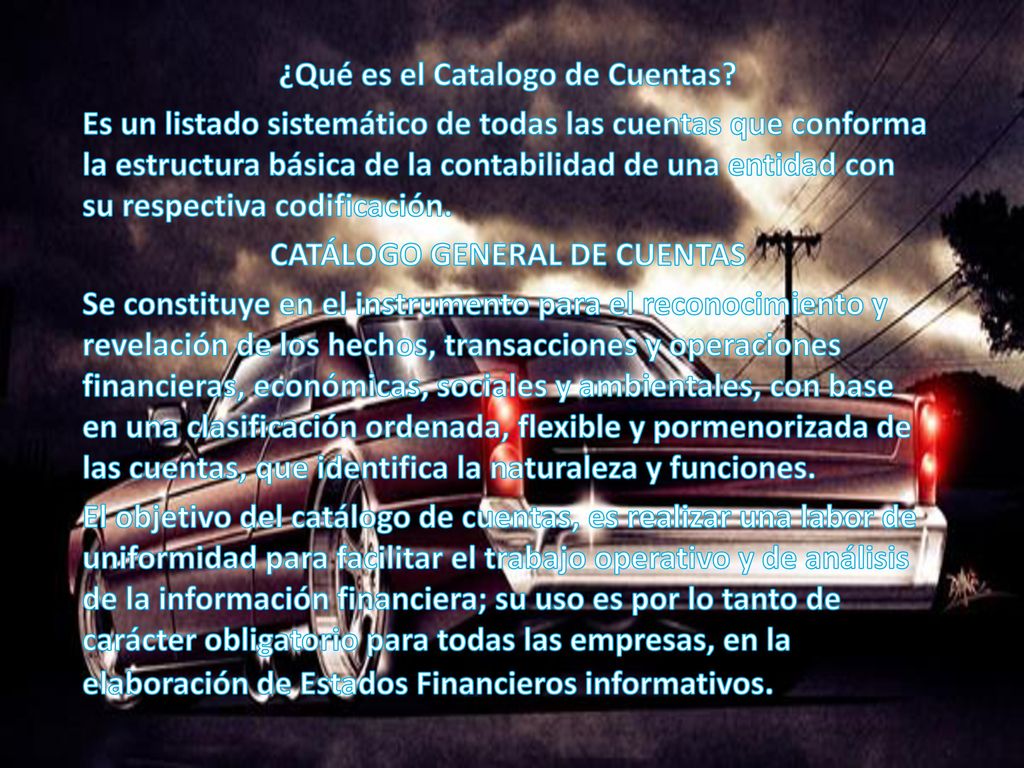 ¿Qué es el Catalogo de Cuentas CATÁLOGO GENERAL DE CUENTAS