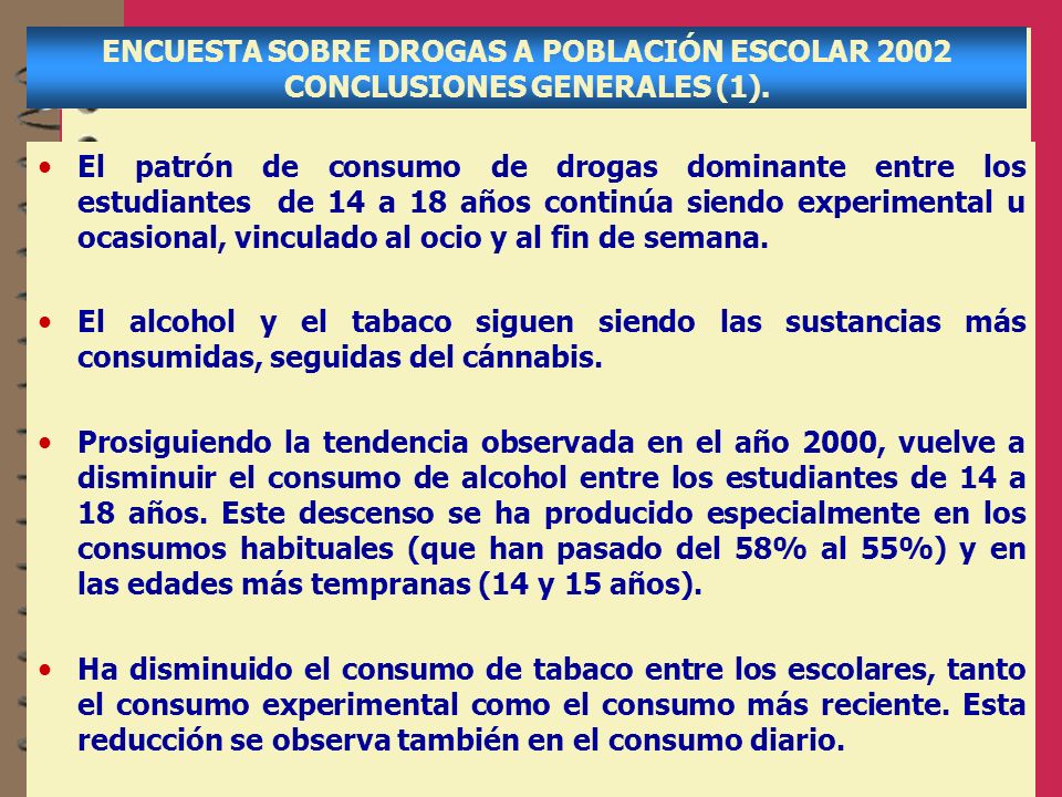 ENCUESTA SOBRE DROGAS A POBLACIÓN ESCOLAR 2002 CONCLUSIONES GENERALES (1).