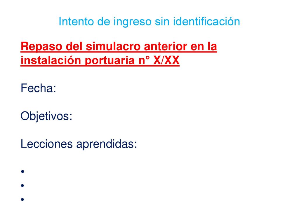 Repaso del simulacro anterior en la instalación portuaria n° X/XX
