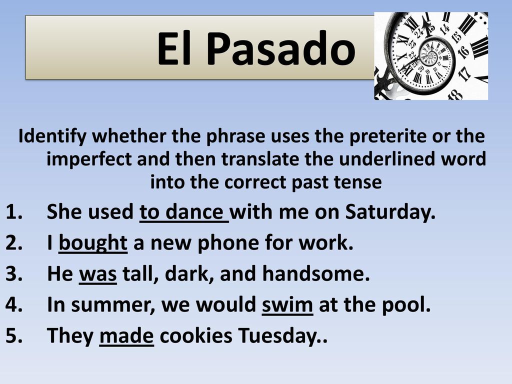 El Pasado She used to dance with me on Saturday.
