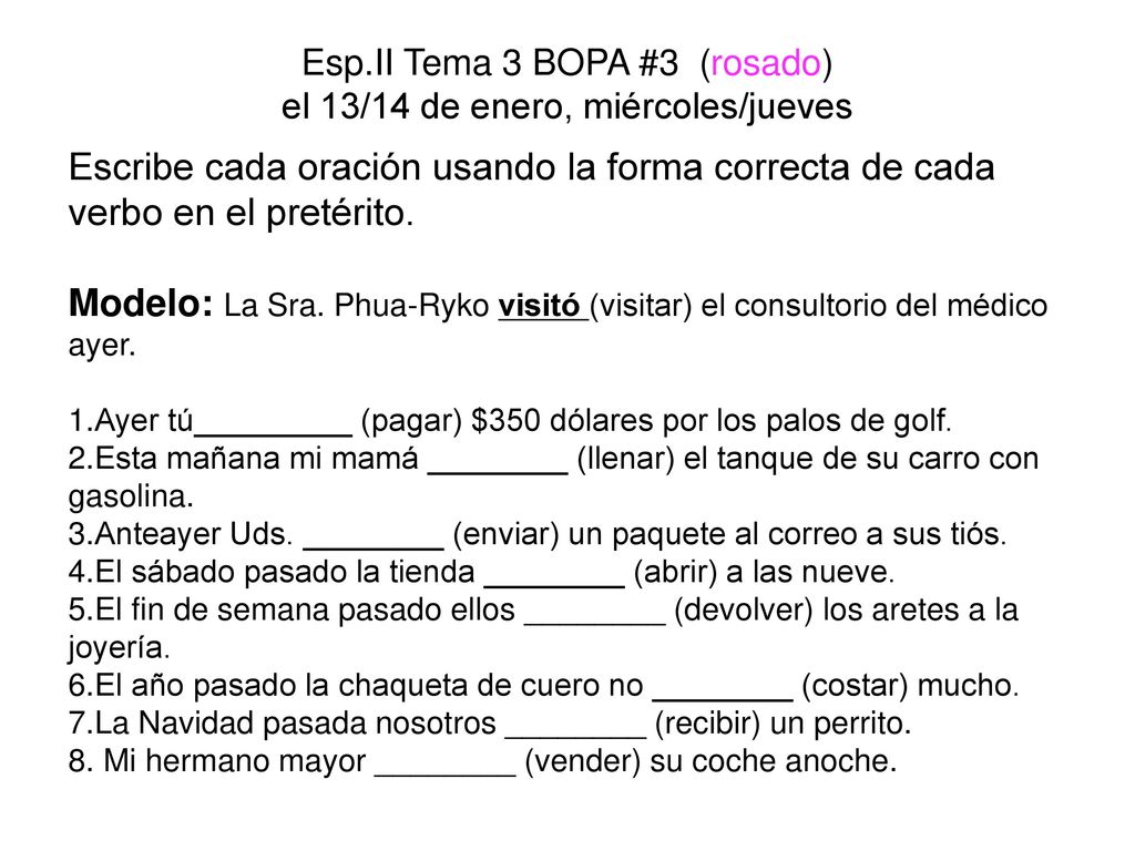 Esp.II Tema 3 BOPA #3 (rosado) el 13/14 de enero, miércoles/jueves