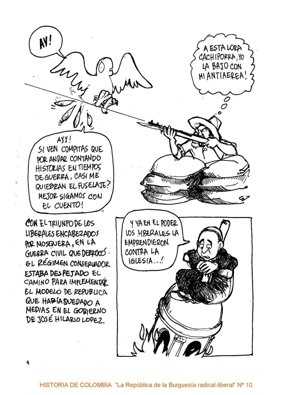 HISTORIA DE COLOMBIA La República de la Burguesía radical-liberal Nº 10