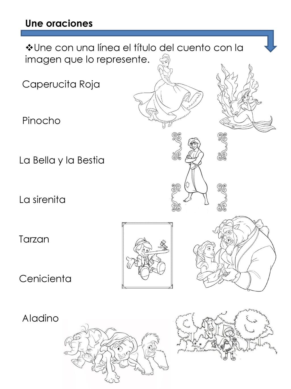 Une oraciones Une con una línea el título del cuento con la imagen que lo represente. Caperucita Roja.
