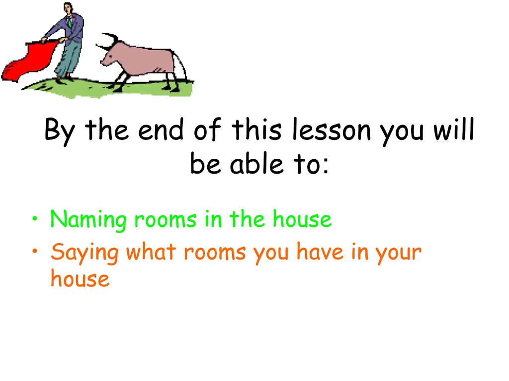 By the end of this lesson you will be able to: