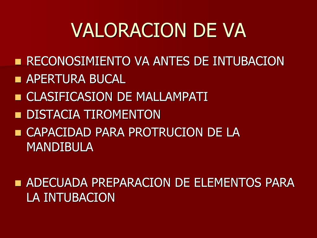 VALORACION DE VA RECONOSIMIENTO VA ANTES DE INTUBACION APERTURA BUCAL
